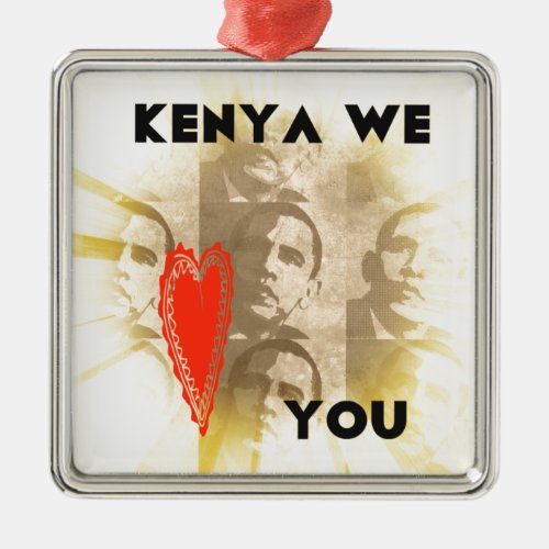 Kenya We Love You Metal Ornament