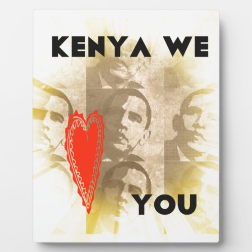 Kenya We Love You Plaque