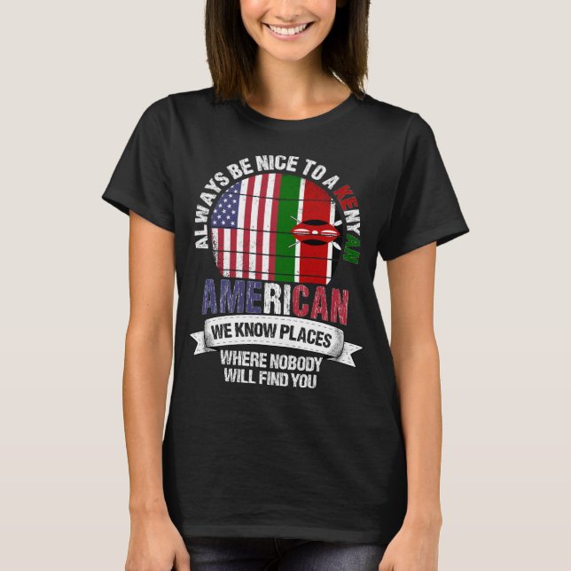 Kenyan American know Places Country Kenya Flag T-Shirt (Front)