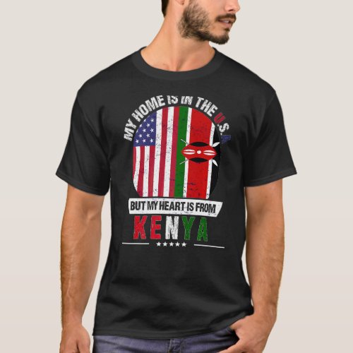 Kenyan American Patriot Heart Is From Kenya Grown T_Shirt