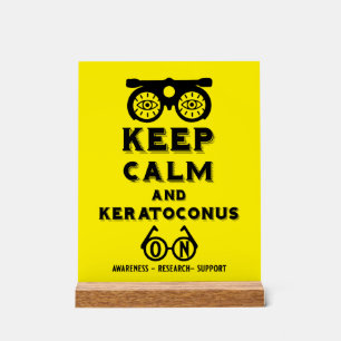 Keratoconus Support And Awareness Acrylic Sign