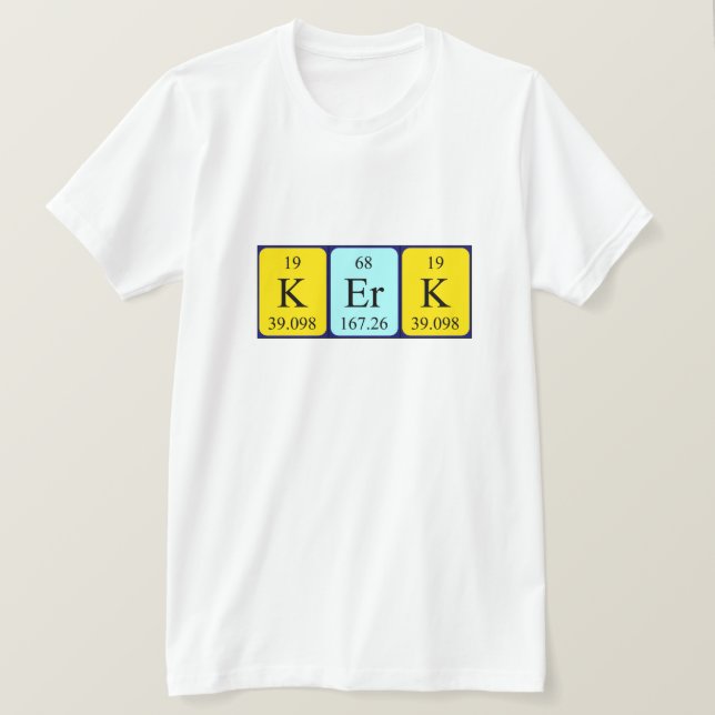 Kerk periodic table name shirt (Design Front)