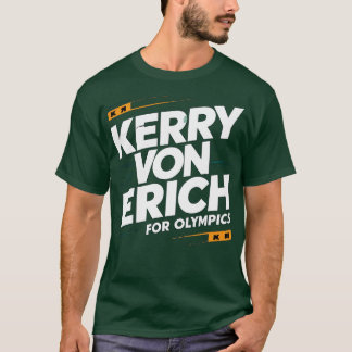 Kerry Von Erich For Olympics TShirt