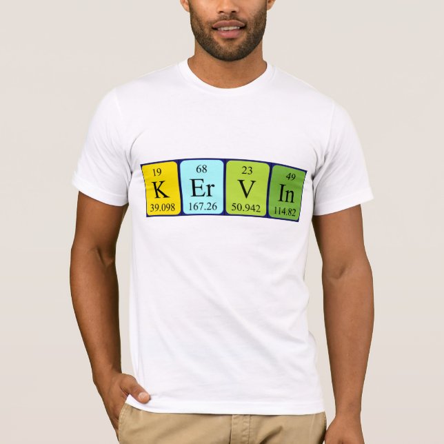Kervin periodic table name shirt (Front)