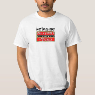 Ketamine; only fools&horses T-Shirt