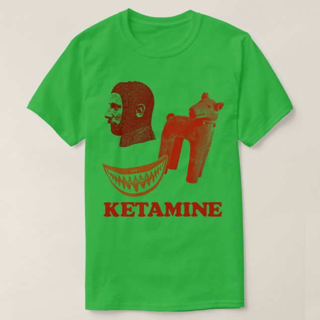 Ketamine T-Shirt (Design Front)
