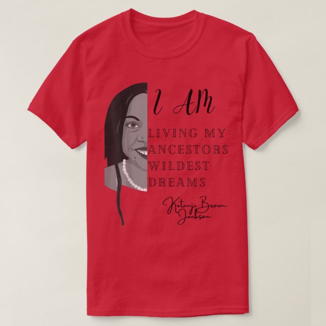 Ketanji Brown Jackson Black Girl Magic 1st Black W T-Shirt (Design Front)