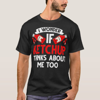 Ketchup Bottle Chips Tomato Sauce  T-Shirt