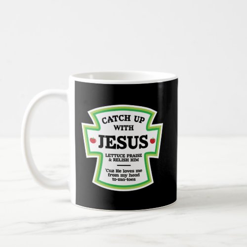 Ketchup Bottle Jesus Christ Funny Relish Pun Coffee Mug
