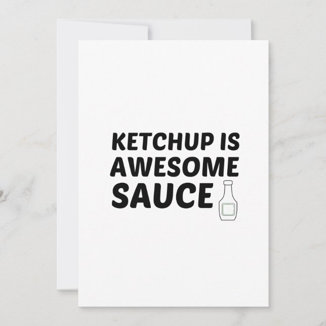 KETCHUP IS AWESOME SAUCE THANK YOU CARD (Front)