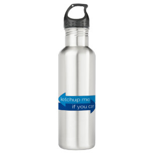 Ketchup me if you can movie pun/joke stainless steel water bottle