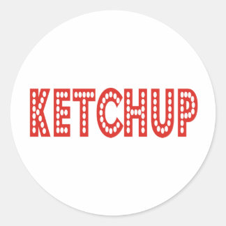 Ketchup Products & Designs! Classic Round Sticker