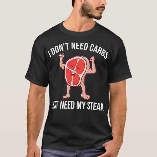 Keto Carnivore Steak T_Shirt