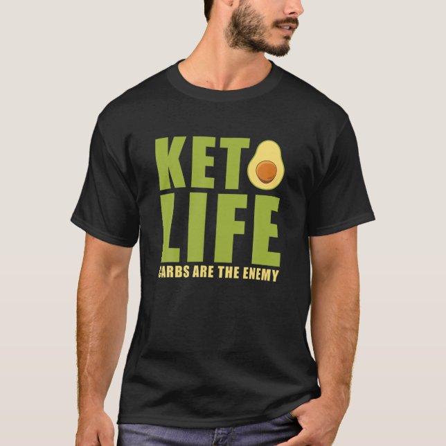 Keto Life Carbs Are The Enemy Diet Gift - Ketosis T-Shirt (Front)