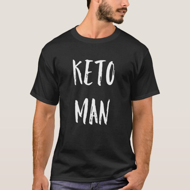Keto man father brother dad daddy low carb highfat T-Shirt (Front)