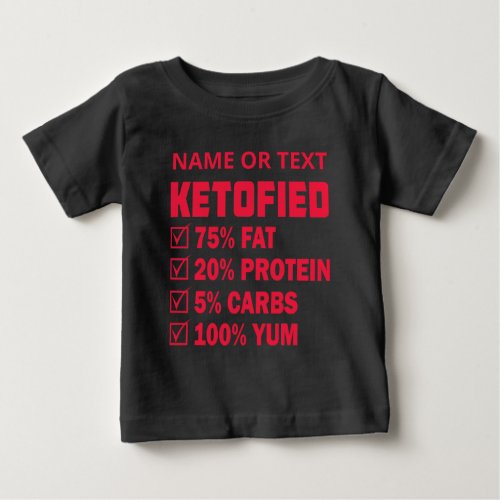 KETOFIED BABY T_Shirt