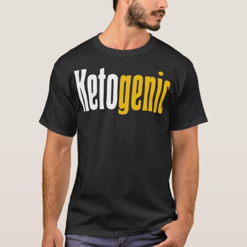 Ketogenic Keto Life Diet Ketosis Fitness Humor Wor T_Shirt