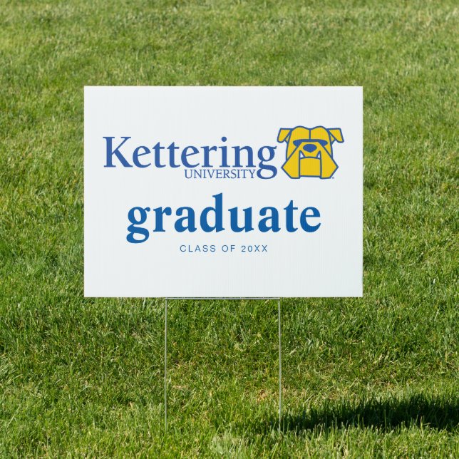 Kettering University Graduation Sign (Insitu)