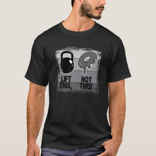 Kettlebell Donut Workout For Men Women Fitness Goa T-Shirt