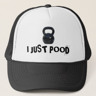 kettlebell, I JUST POOD Trucker Hat