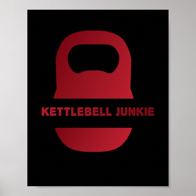 Kettlebell Junkie Fitness Muscle Building Workout Poster (Front)