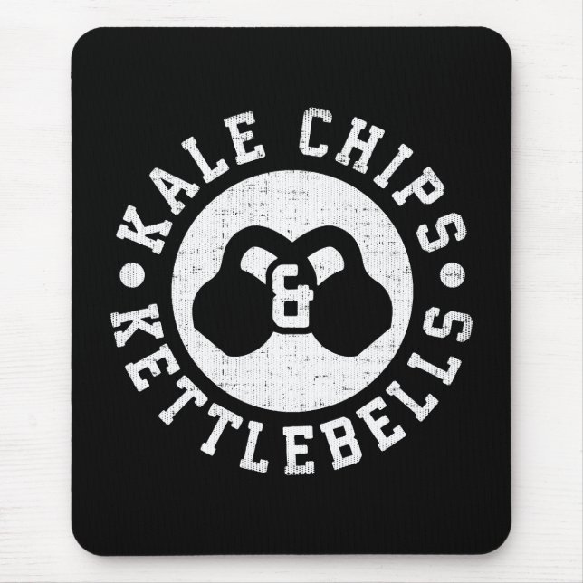 Kettlebells and Kale Chips - Funny Novelty Workout Mouse Pad (Front)