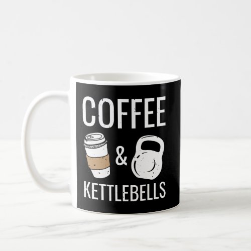 Kettlebells Coffee Funny Hiit Fitness Workout Gym  Coffee Mug