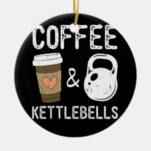 Kettlebells Coffee HIIT Fitness Workout Gym Ceramic Ornament