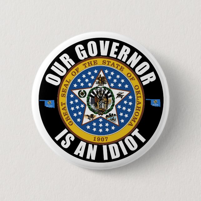 Kevin Stitt is an idiot Button (Front)