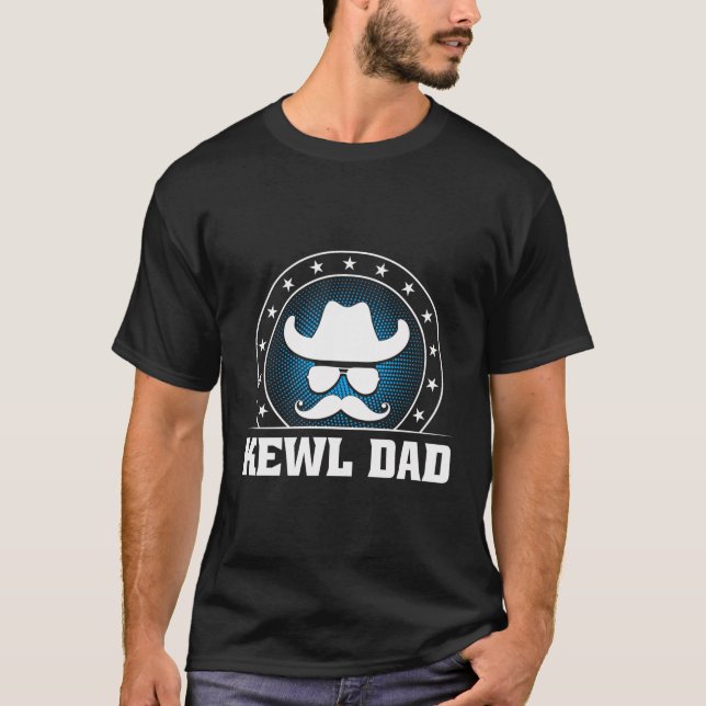 Kewl Dad Funny Daddy Humor Father Cool Lifestyle T-Shirt (Front)