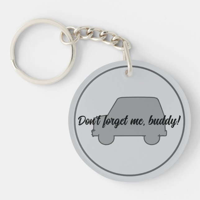 key chain reminder for him (Front)