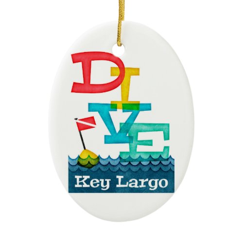 Key Largo Dive - Colorful Scuba Ceramic Ornament
