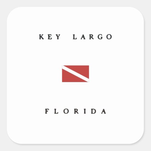 Key Largo Florida Scuba Dive Flag Square Sticker