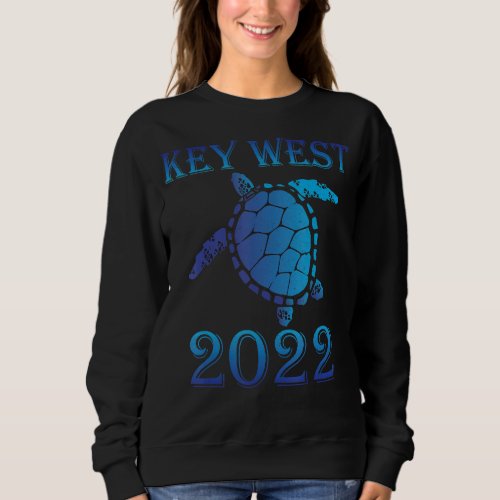 Key West Florida Spring Break 2022 Sea Turtle 1 Sweatshirt