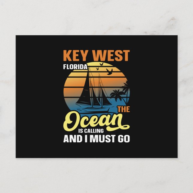Key West florida the ocean is calling and i must Postcard (Front)