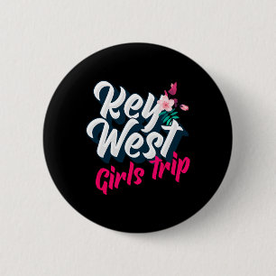 Key West Girls Trip 2023 Weekend Getaway Vacation Button