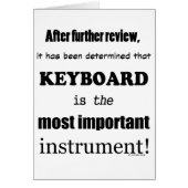 Keyboard Most Important Instrument (Front)