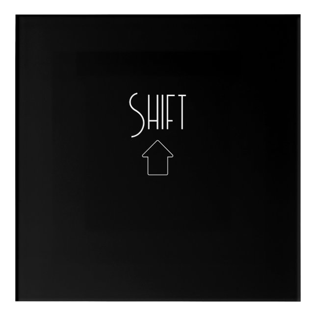 Keyboard Shift Key Acrylic Print (Front)