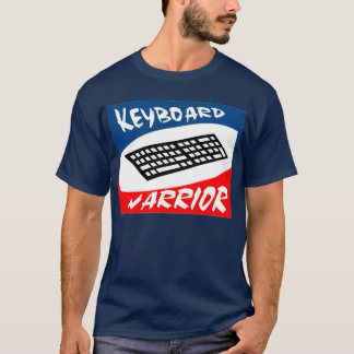 Keyboard Warrior T-Shirt