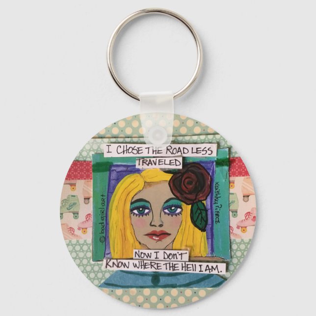 Keychain-I chose the road less traveled Keychain (Front)