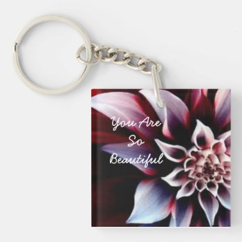 Keychain(you Are So Beautiful) Keychain by specialexpress at Zazzle