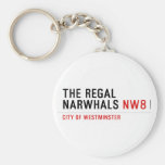 THE REGAL  NARWHALS  Keychains
