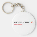 Nursery Street  Keychains