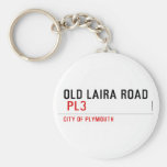 OLD LAIRA ROAD   Keychains