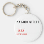 KAT-BOY STREET     Keychains