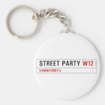 Street Party  Keychains