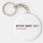 Bitchy court  Keychains