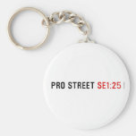 PRO STREET  Keychains