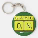 GAME
 ON  Keychains