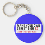 make your own street sign  Keychains